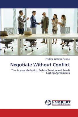Negotiate Without Conflict 6208498104 Book Cover