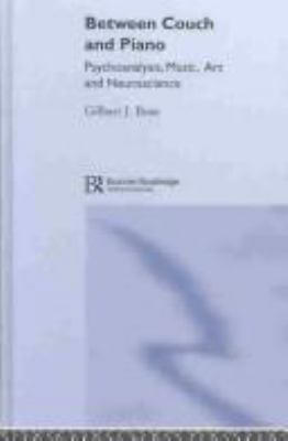 Between Couch and Piano: Psychoanalysis, Music,... 1583919732 Book Cover