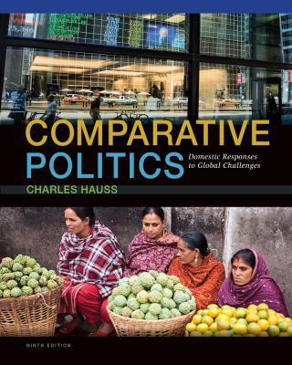 Comparative Politics: Domestic Responses to Glo... 1285465504 Book Cover