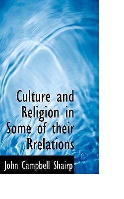 Culture and Religion in Some of Their Rrelations 0554641984 Book Cover
