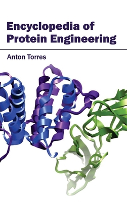 Encyclopedia of Protein Engineering 1632392860 Book Cover