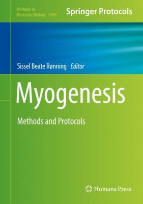 Myogenesis: Methods and Protocols 1493988964 Book Cover