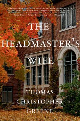 The Headmaster's Wife: A Novel 1250038944 Book Cover