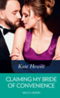 Claiming My Bride of Convenience 0263080811 Book Cover