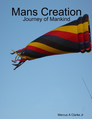 Mans Creation 1105247635 Book Cover
