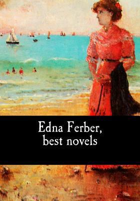 Edna Ferber, best novels 1975752376 Book Cover