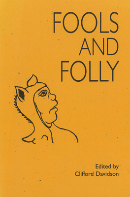 Fools and Folly 1879288699 Book Cover