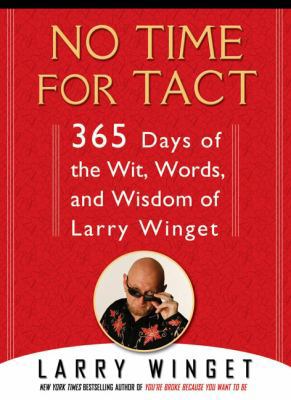 No Time for Tact: 365 Days of the Wit, Words, a... 1592405037 Book Cover