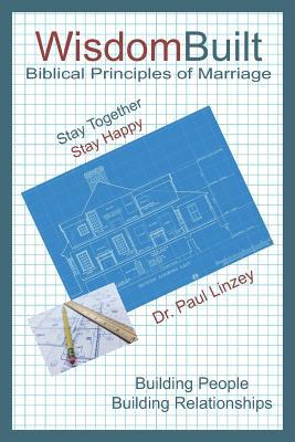 WisdomBuilt Biblical Principles of Marriage 1945976144 Book Cover