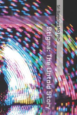 Stigma: The Untold Story B0BZ34DP5D Book Cover