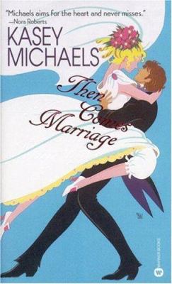 Then Comes Marriage 0446609188 Book Cover