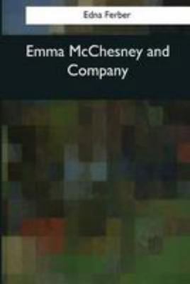 Emma McChesney and Company 1544081596 Book Cover