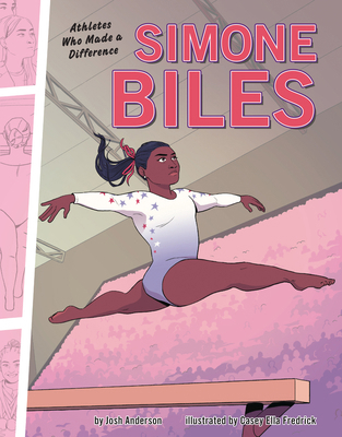 Simone Biles: Athletes Who Made a Difference 172849298X Book Cover
