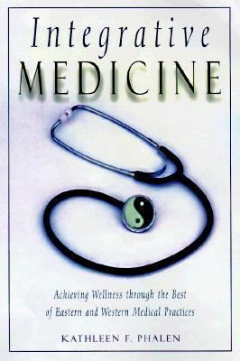 Integrative Medicine Achieving 1885203616 Book Cover