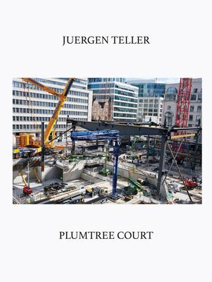 Juergen Teller: Plumtree Court 3958297447 Book Cover
