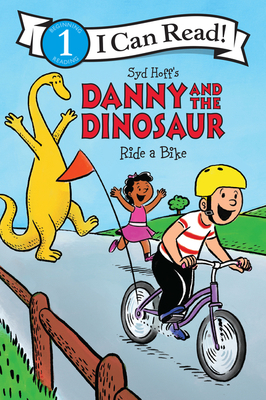 Danny and the Dinosaur Ride a Bike 0062857614 Book Cover