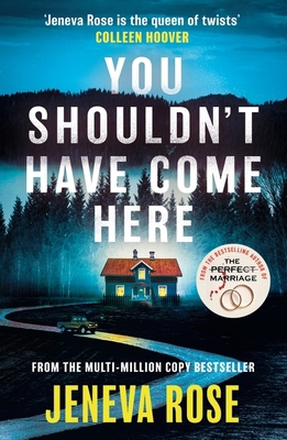 You Shouldn't Have Come Here: An absolutely gri... 1398723533 Book Cover
