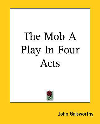 The Mob a Play in Four Acts 1161471154 Book Cover