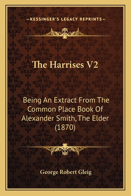 The Harrises V2: Being An Extract From The Comm... 1165121050 Book Cover
