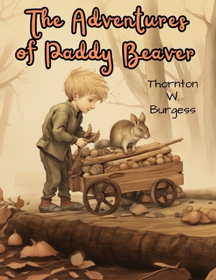 The Adventures of Paddy Beaver 1835911498 Book Cover