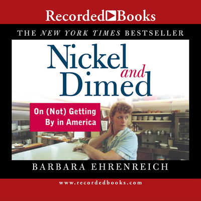 Nickel and Dimed: On (Not) Getting by in America 1419346997 Book Cover