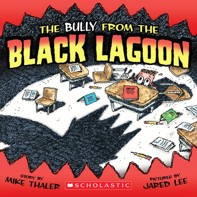 The Bully from the Black Lagoon 0545065216 Book Cover