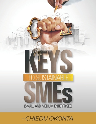 KEYS TO SUSTAINABLE SMEs B08MSQTDSQ Book Cover