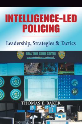 Intelligence-led Policing: Leadership, Strategi... 193277775X Book Cover