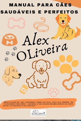 Manual Para Cães Saudáveis E Perfeitos [Portuguese] B08DSR7HBZ Book Cover