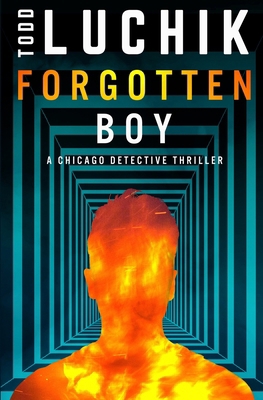 Forgotten Boy: A Chicago Detective Thriller 0996850929 Book Cover