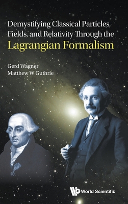 Demystify Classic Particles, Fields, & Relativi... 9819828953 Book Cover