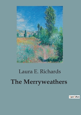 The Merryweathers: A Tale of Family, Friendship... B0CCHP767G Book Cover