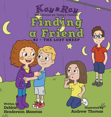 Finding a Friend: #2-The Lost Sheep 1732657130 Book Cover