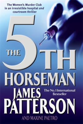 The 5th Horseman - A Woman's Murder Club Novel 0755323084 Book Cover