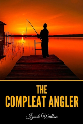 The Compleat Angler 1651555214 Book Cover