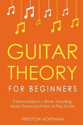 Guitar Theory: For Beginners - Bundle - The Onl... 1979976422 Book Cover