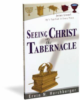 Seeing Christ in the Tabernacle 0971705429 Book Cover