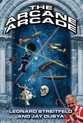 The Arcane Arcade 163498899X Book Cover