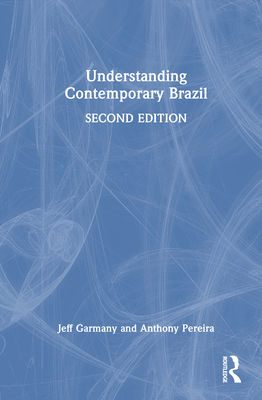 Understanding Contemporary Brazil 1032679778 Book Cover