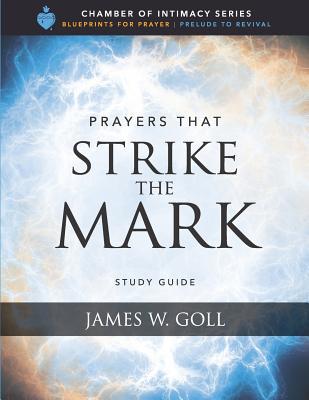 Prayers that Strike the Mark Study Guide 1096769247 Book Cover