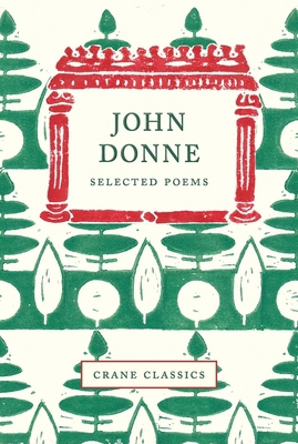 John Donne: Selected Poems 1912945169 Book Cover