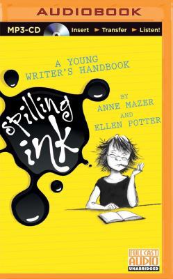 Spilling Ink: A Young Writer's Handbook 1501236377 Book Cover