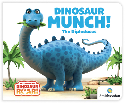 Dinosaur Munch! the Diplodocus 194820620X Book Cover