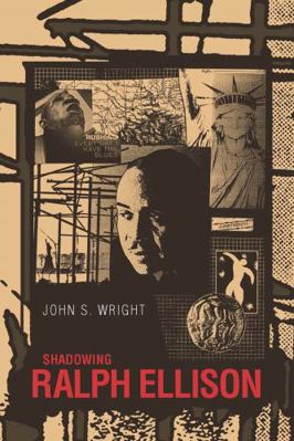 Shadowing Ralph Ellison 1604735457 Book Cover