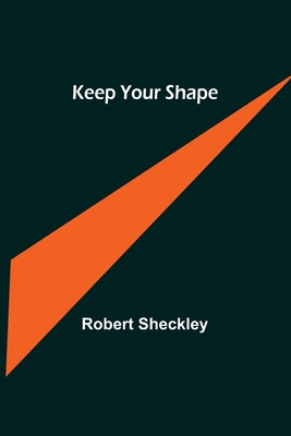 Keep Your Shape 935637127X Book Cover