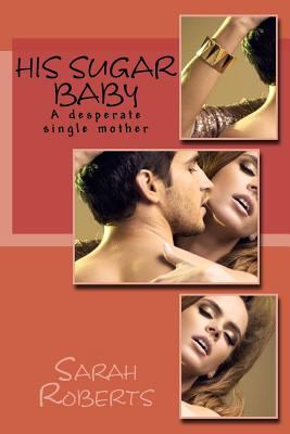 His Sugar Baby 1540461777 Book Cover