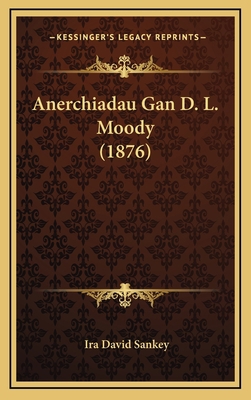 Anerchiadau Gan D. L. Moody (1876) [Spanish] 1167932625 Book Cover
