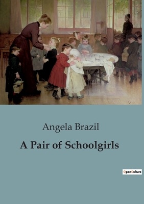 A Pair of Schoolgirls B0CFCYXHHQ Book Cover