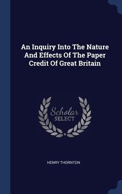 An Inquiry Into The Nature And Effects Of The P... 1340556669 Book Cover