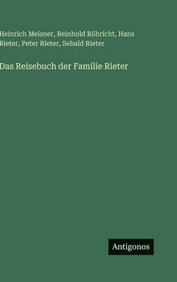 Das Reisebuch der Familie Rieter [German] 3388897514 Book Cover